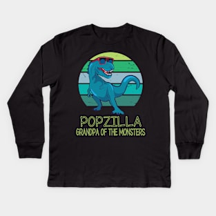 Popzilla Grandpa Of The Monsters Happy Father Day Dinosaur T-rex Saurus Lover Pop Vintage Retro Kids Long Sleeve T-Shirt